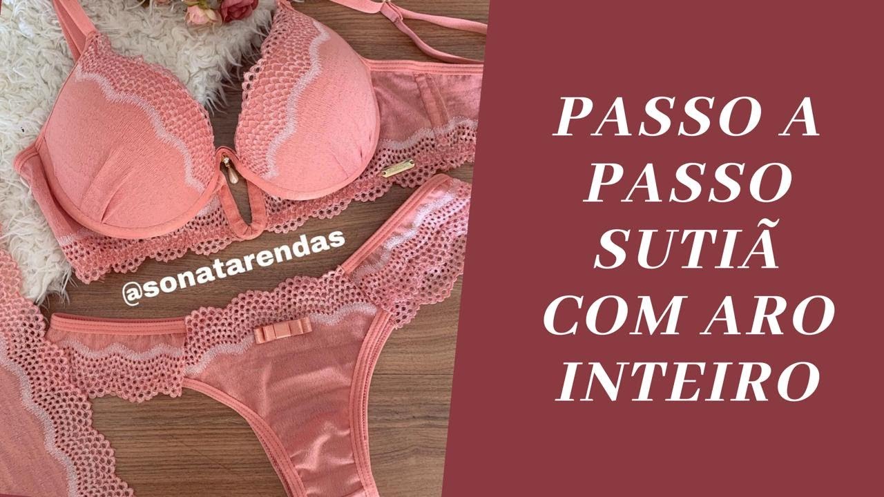 PASSO A PASSO /COMO FAZER UM SUTIÃ ARO INTEIRO