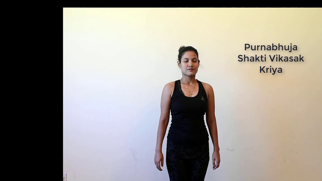 7. Purnabhuja Shakti Vikasak Kriya (Yogic Sukshma Vyayama)