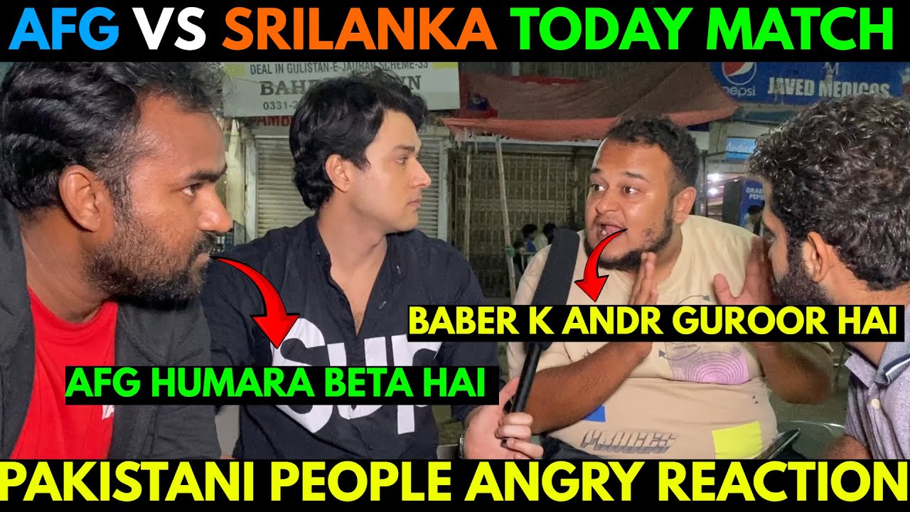 AFGHANISTAN VS SRILANKA MATCH PAKISTANI PEOPLE ANGRY REACTION | ROAD PHATEEKH | SALMAN SAIF