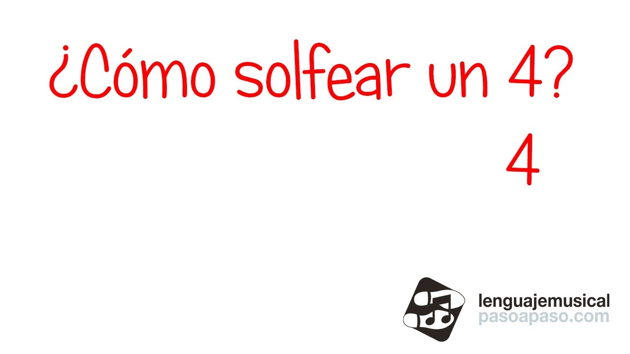 &iquest;C&oacute;mo solfear un 4/4?
