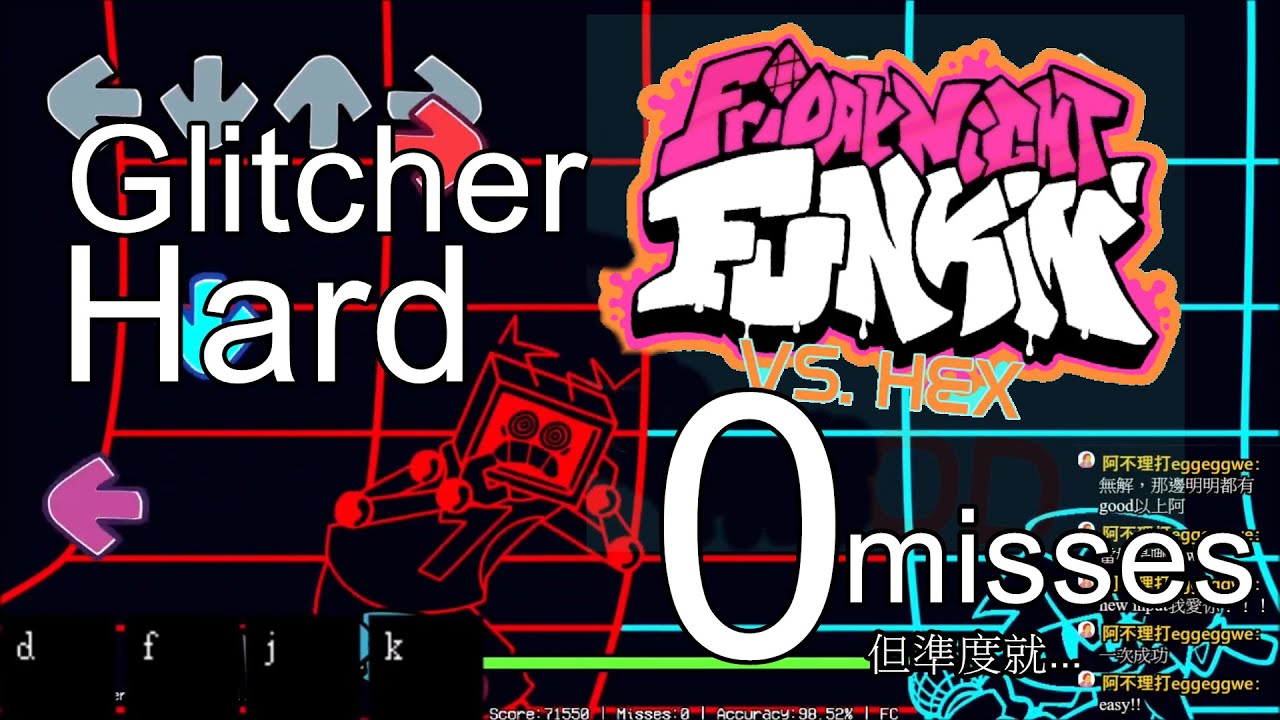 [Friday night funkin'週五放克之夜][v.s.hex mod]Glitcher 0misses!!