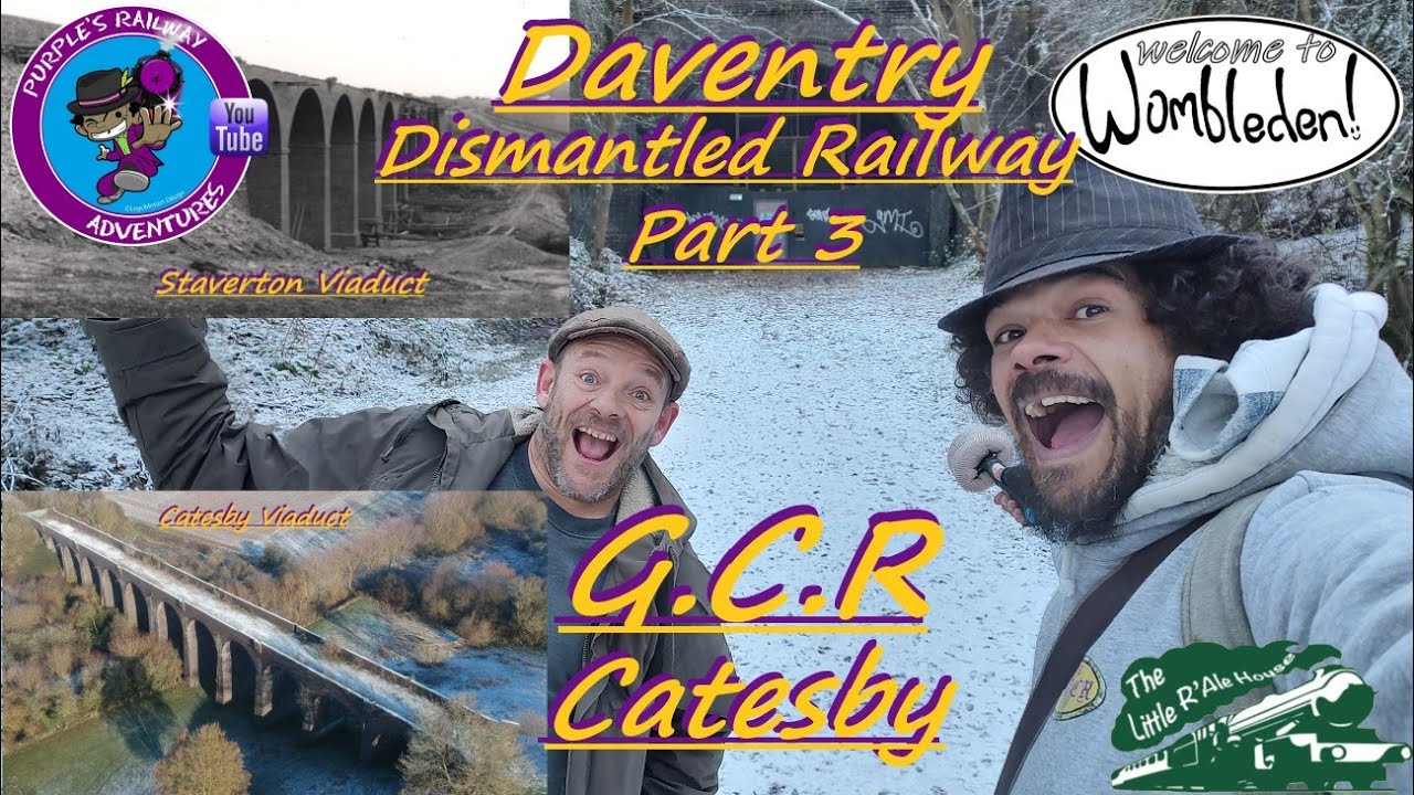 Great Central Railway Northamptonshire - Staverton viaduct and Catesby Tunnel & Viaduct