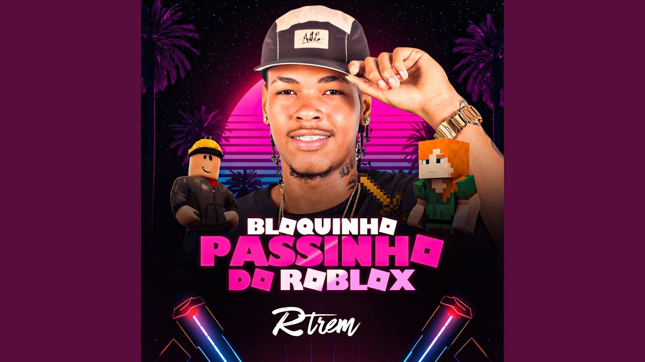 BLOQUINHO PASSINHO DO ROBLOX