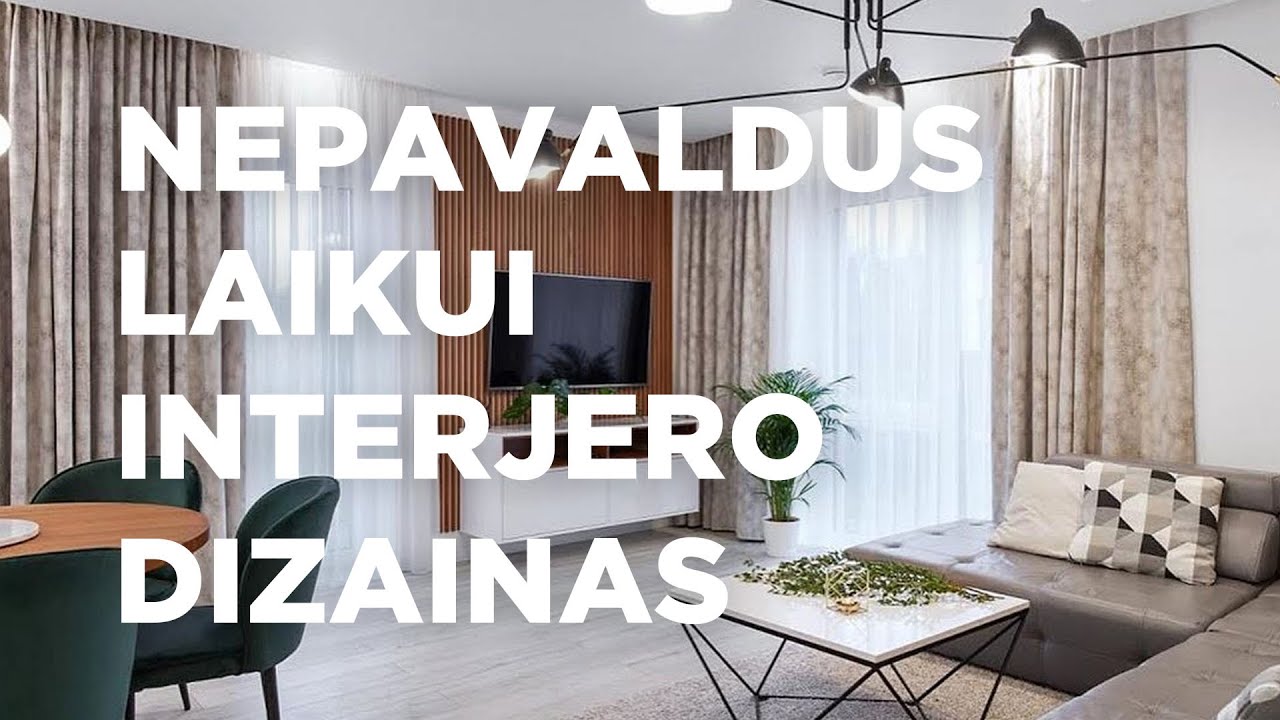 Nepavaldus laikui interjero dizainas