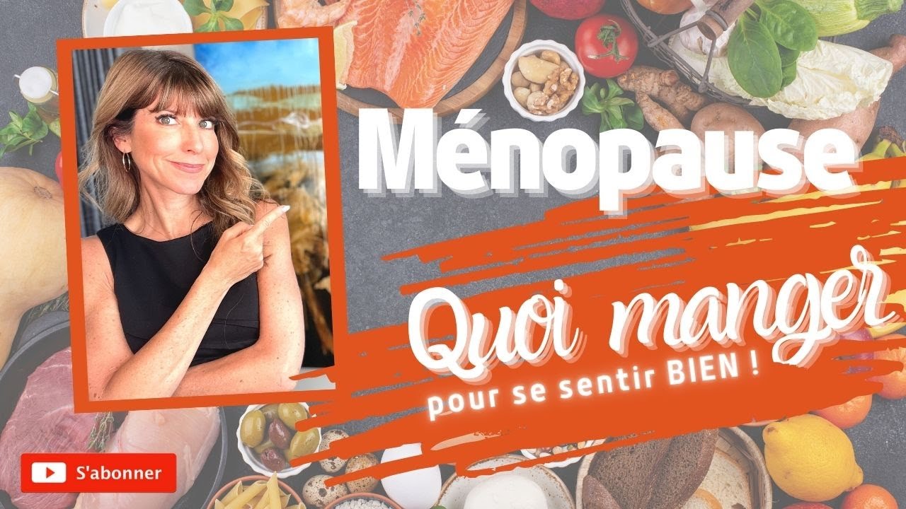 MÉNOPAUSE QUOI MANGER  7 ALIMENTS à PRIVILÉGIER 👍