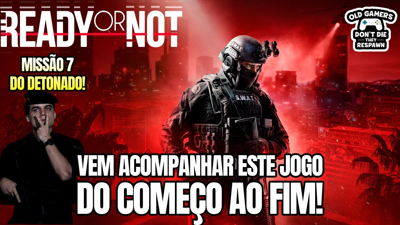 [PARTE 6] Ready or Not - Bora até o fim do jogo nessa série! Fase rápida e pipoco comendo solto!
