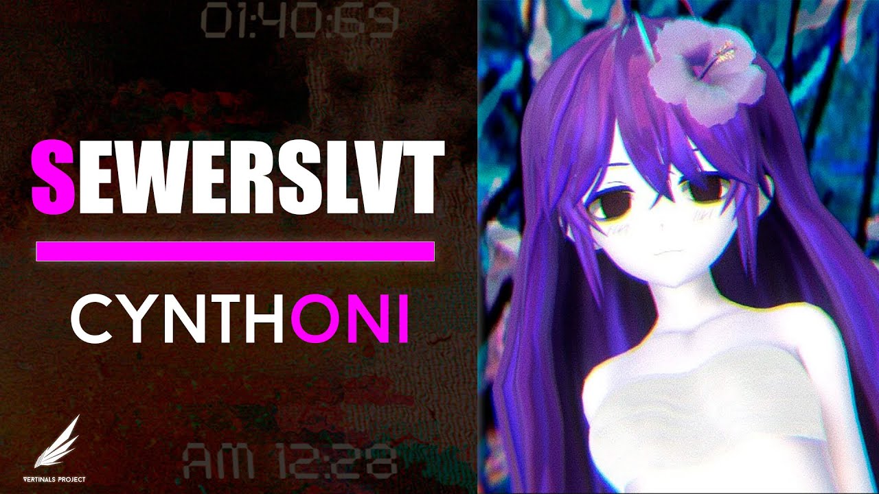 Sewerslvt вернулась! (Cynthoni) разбор.