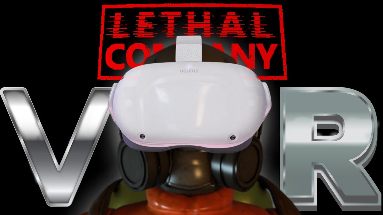 Lethal Company is a hell of a drug when mixed with VR