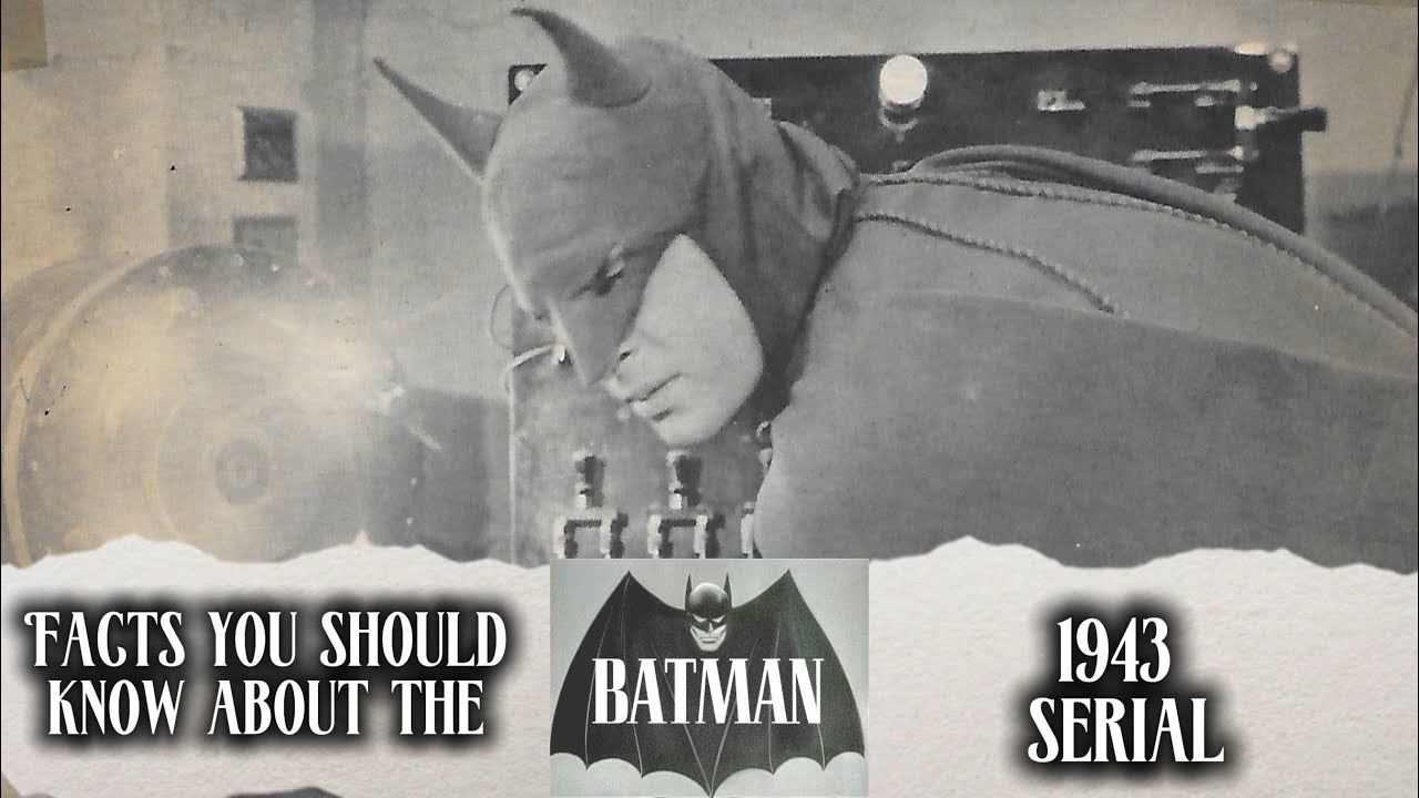 Batman 1943 Serial - Facts You Should Know