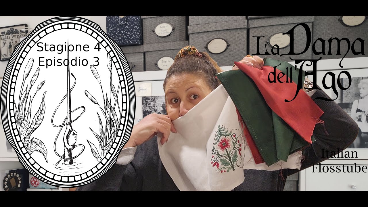 La Dama dell'Ago - Italian Floss Tube - Episodio 36 (Stag 4 Ep 3)