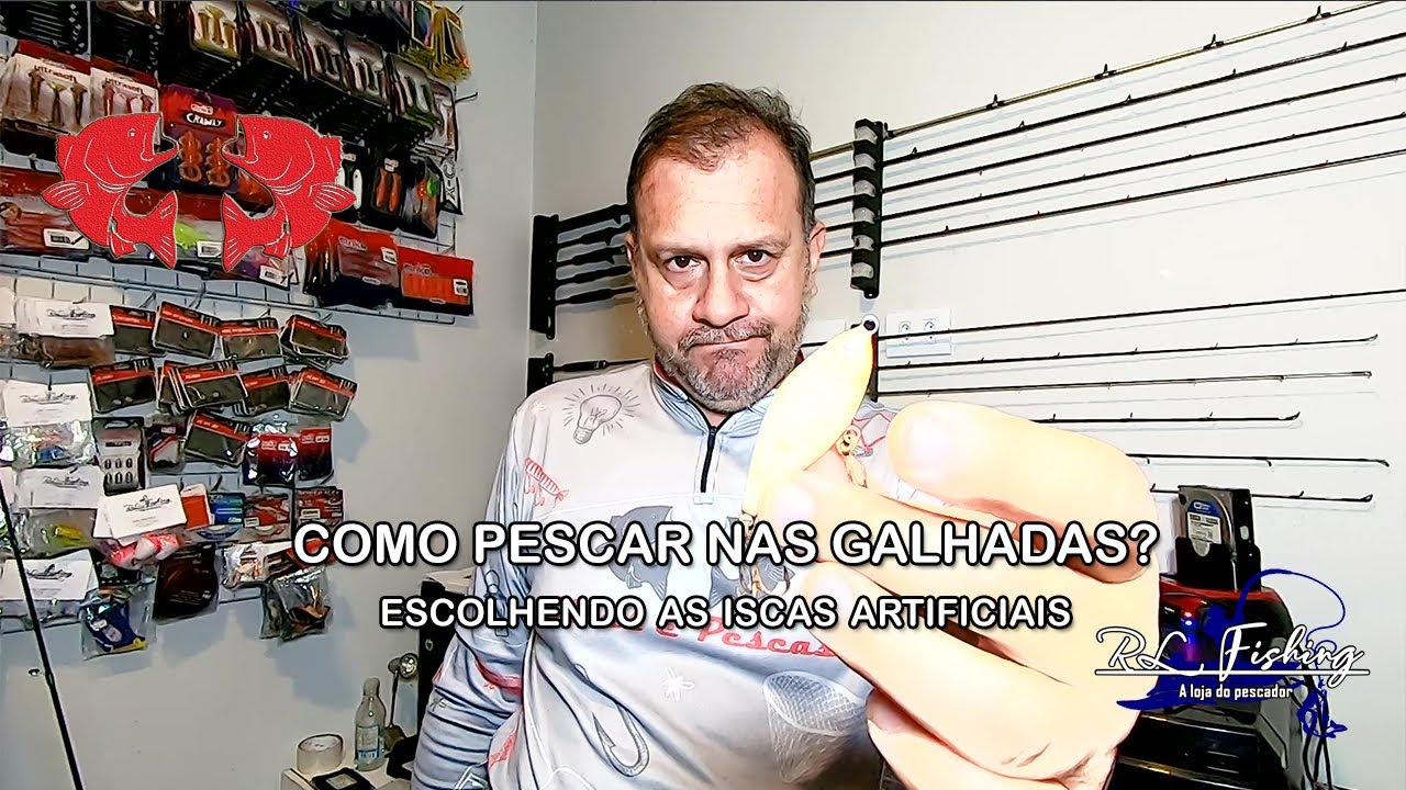 COMO PESCAR NAS GALHADAS? - ESCOLHENDO AS ISCAS ARTIFICIAIS