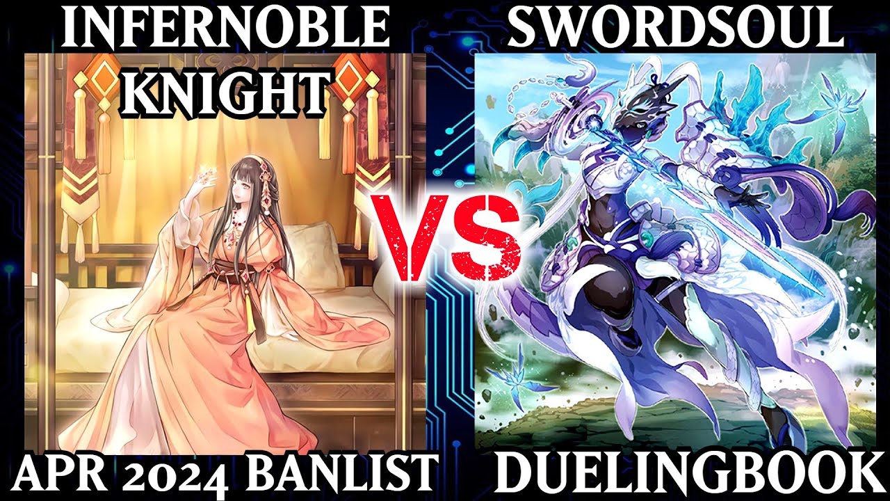 Infernoble Knight vs Swordsoul | High Rated | Dueling Book