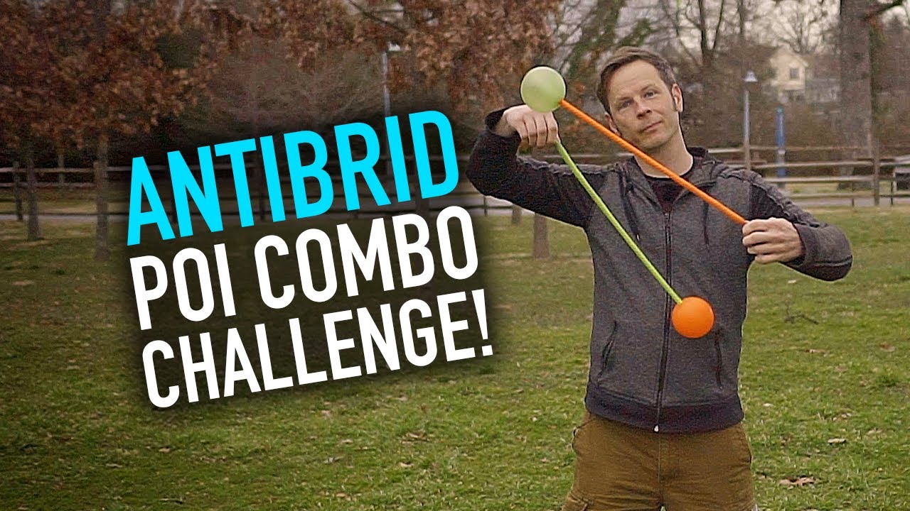Antibrid Poi Combo Challenge