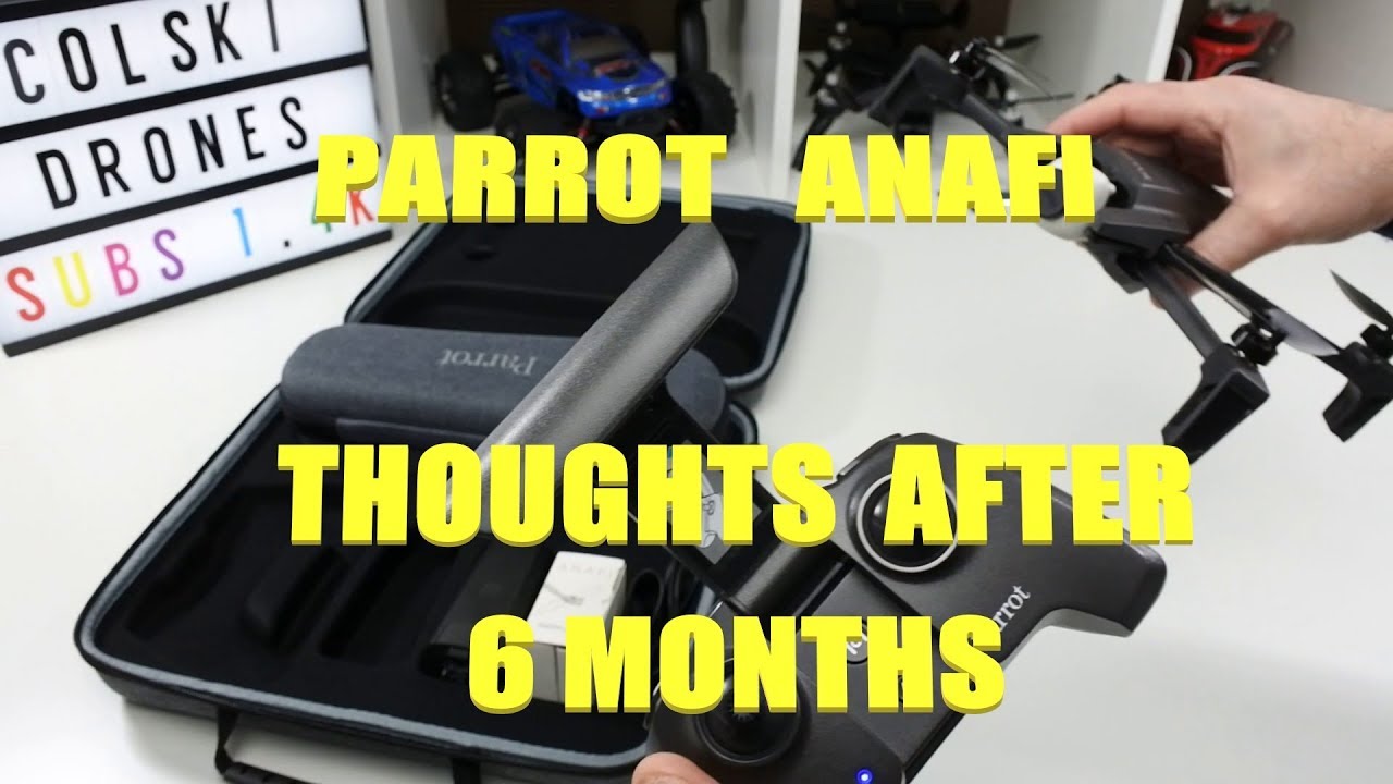 PARROT ANAFI AFTER 6 MONTHS