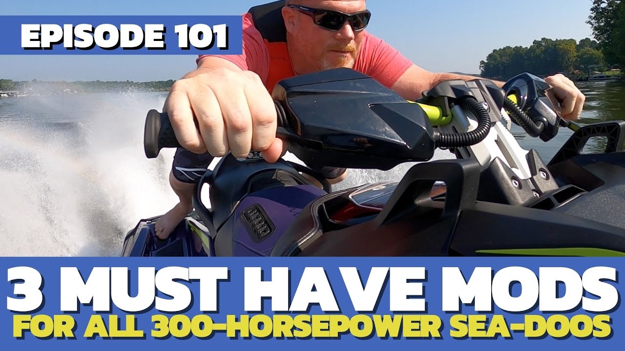 Три обязательных модификации для 300-сильного Sea-Doo: The Watercraft Journal, выпуск 101