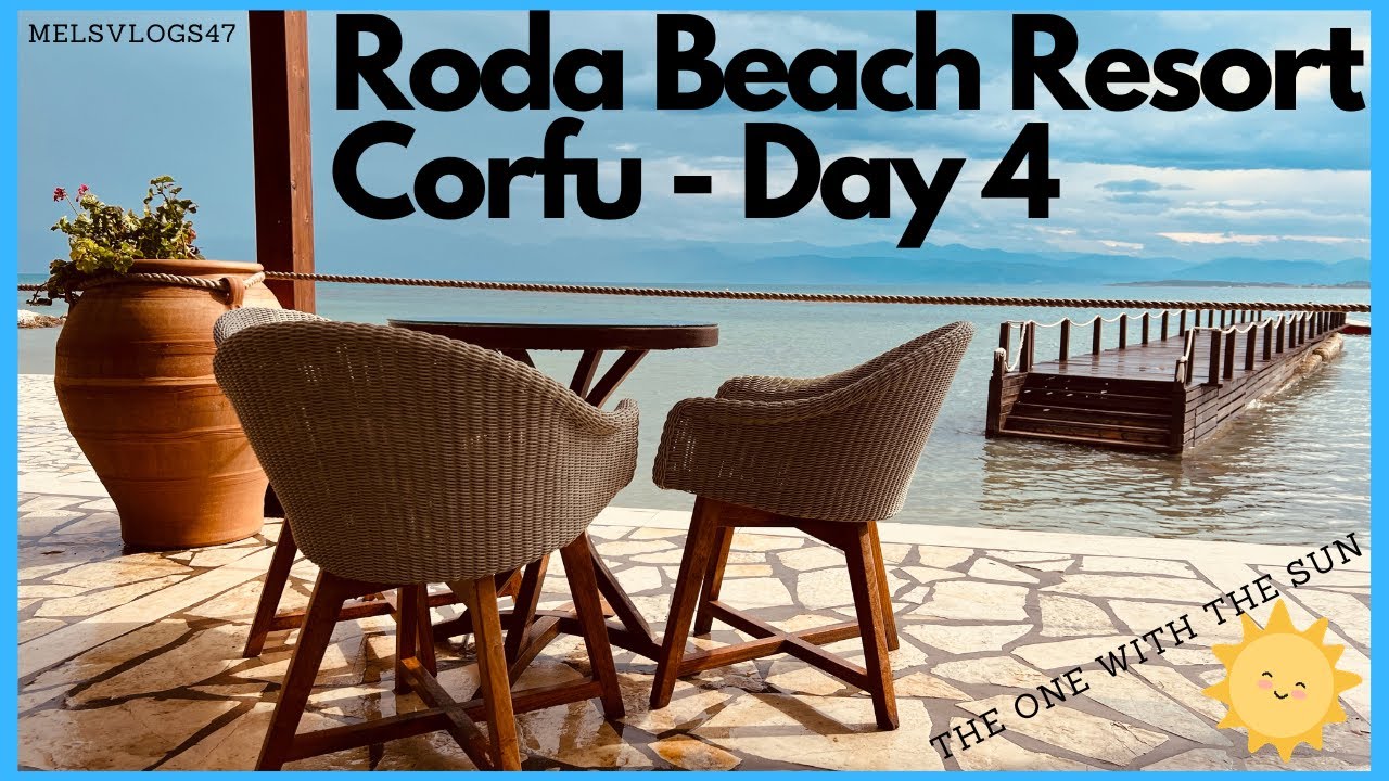 Roda Beach Resort 2023 (DAY 4), Corfu - Will we finally see the sun?