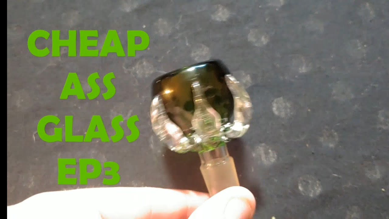Cheap Ass Glass EP3 Dragon claw bowl piece