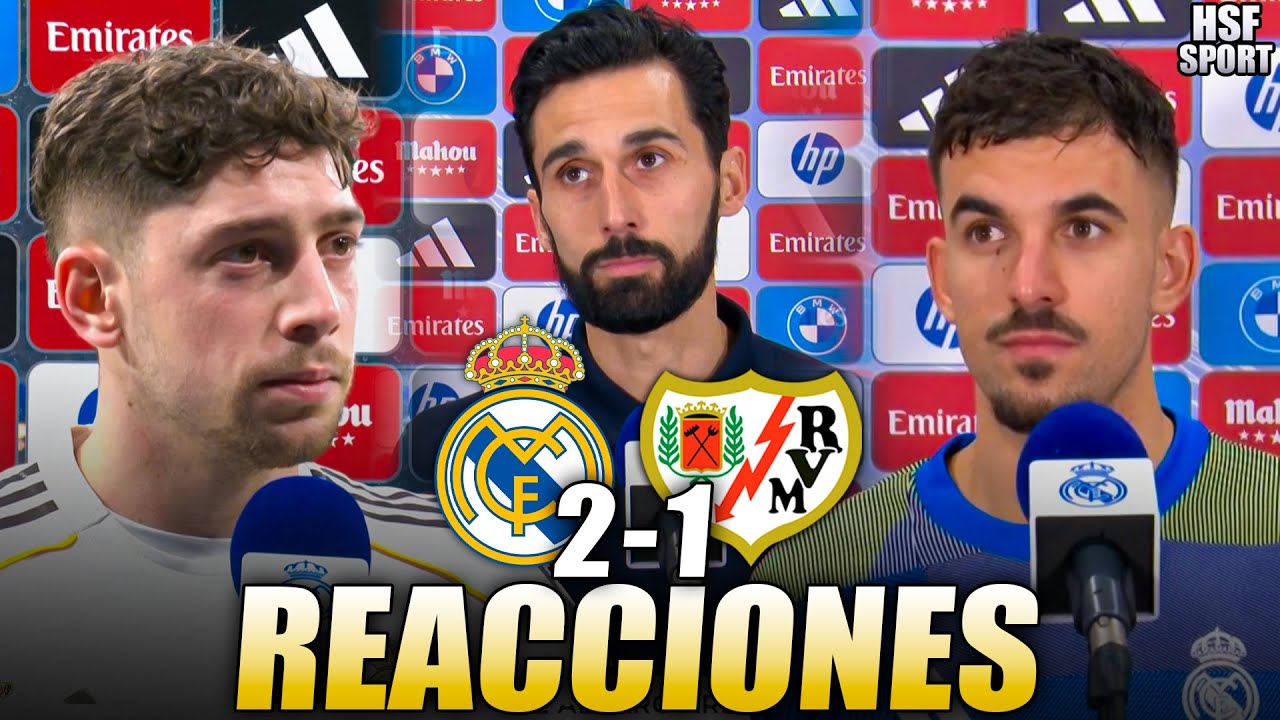 🔴 DECLARACIONES de VALVERDE CEBALLOS y ARBELOA post partido REAL MADRID 2-1 RAYO VALLECANO | HSF