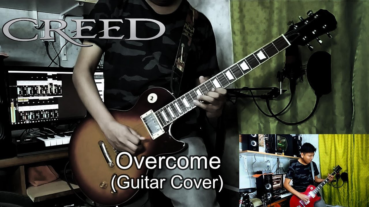Creed - Overcome (Guitar Cover)