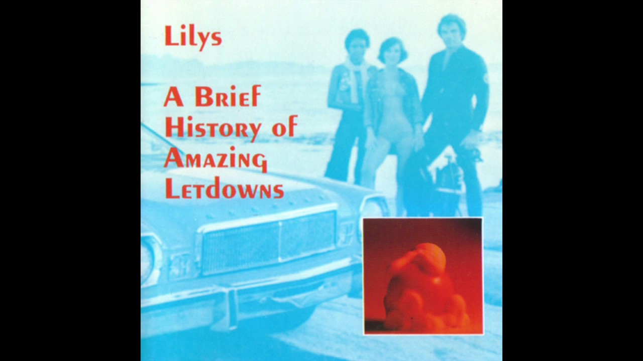 Lilys - A Brief History of Amazing Letdowns (Full EP)