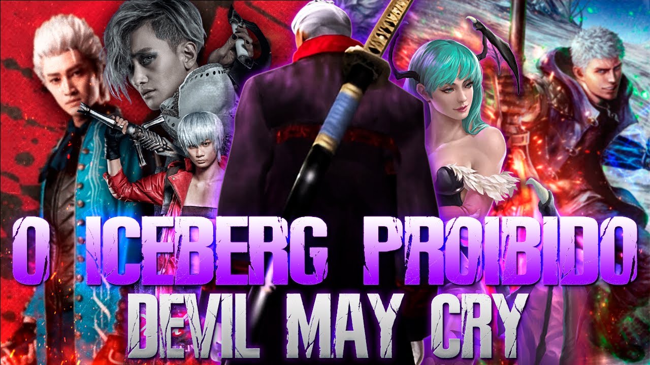 O Iceberg Definitivo da Franquia Devil May Cry