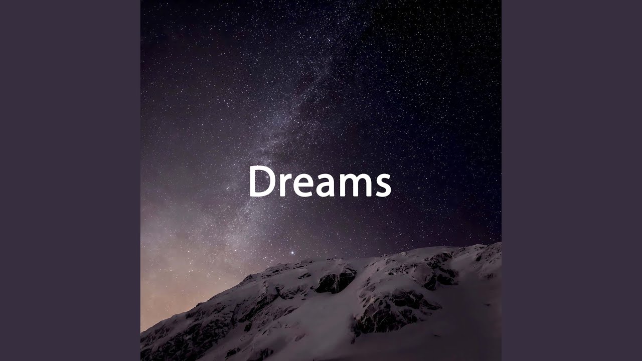 Dreams
