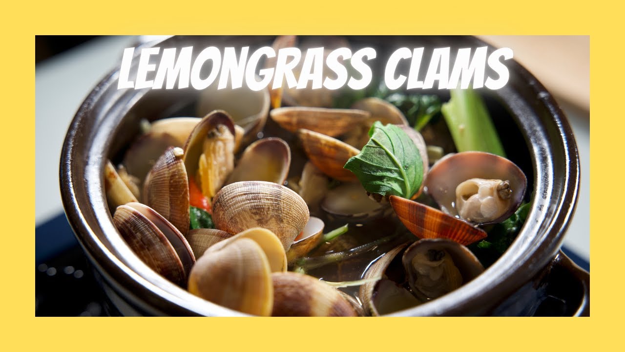 How to Make Lemongrass Clams [Vietnamese Style]