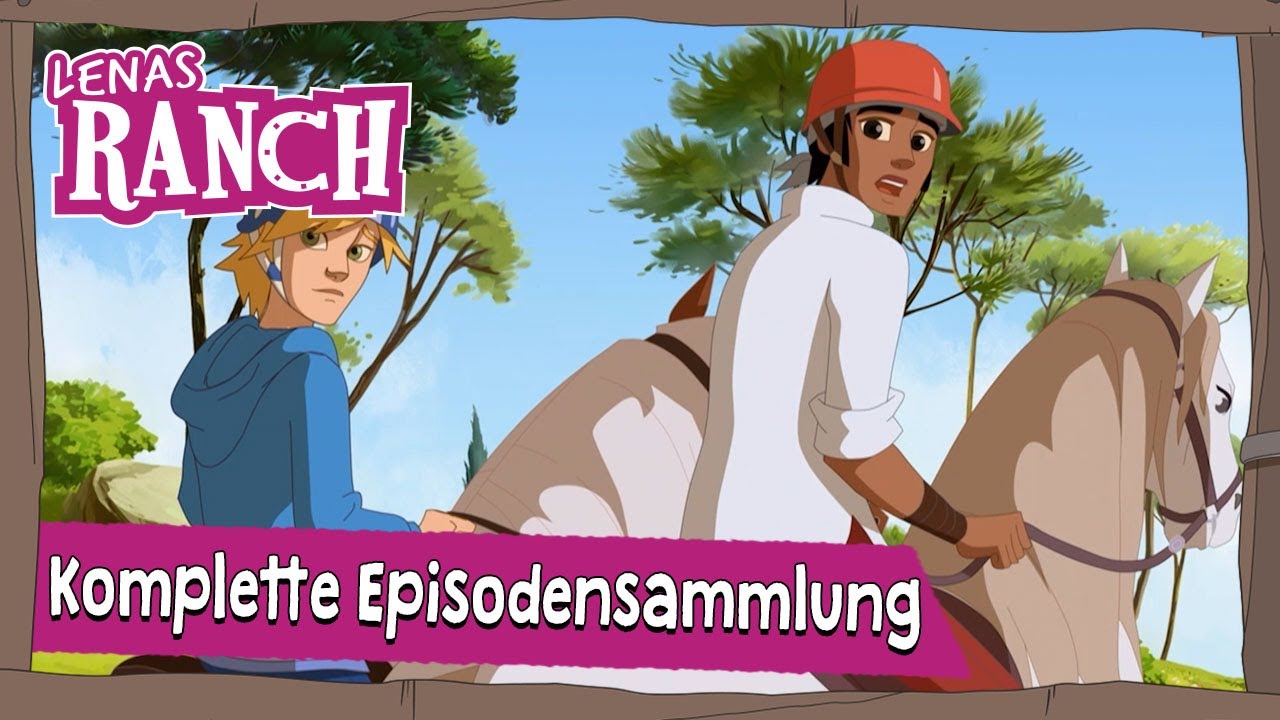 Das Beste aus Pferdetraining & Pflege | Lenas Ranch Offizielle | Komplette Episoden Zusammenstellung