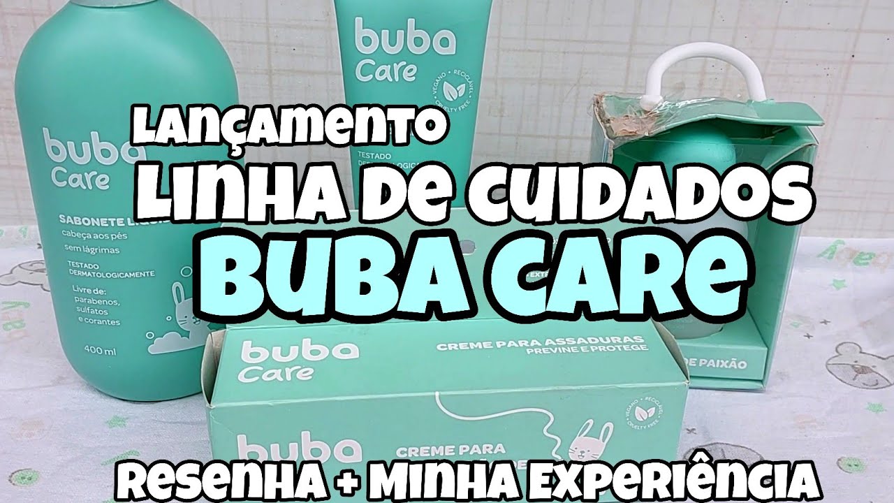 LINHA DE CUIDADOS BUBA CARE LANÇAMENTO 🥰❤️ MINHA EXPERIÊNCIA + RESENHA