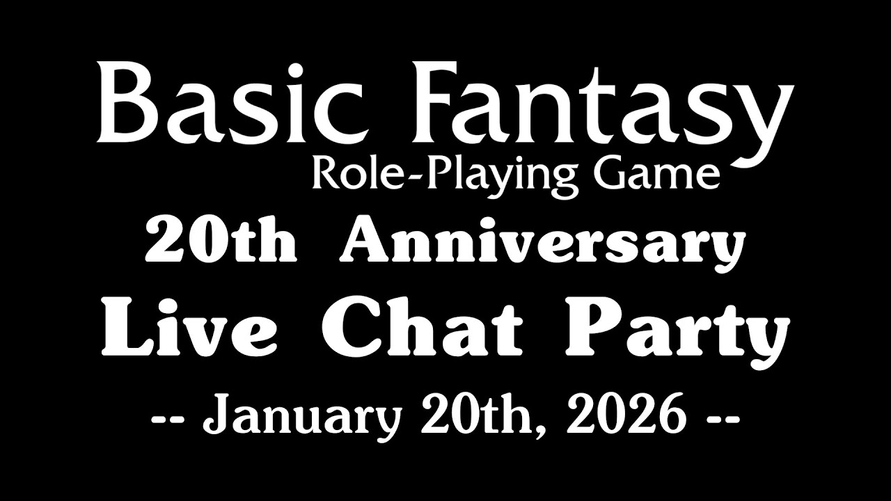 BFRPG 20th Anniversary Live Chat Party