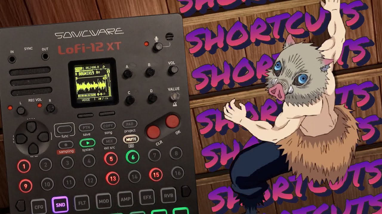 (Almost) All Shortcuts on the Sonicware Lofi-12 XT