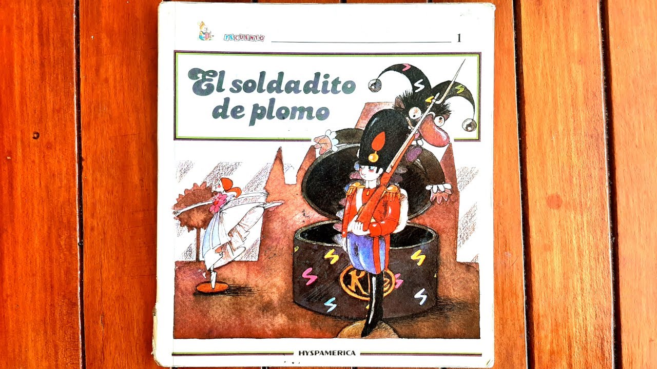 El Soldadito De Plomo -  Audio Libro infantil colección TeCuento de Hyspamérica (1985)