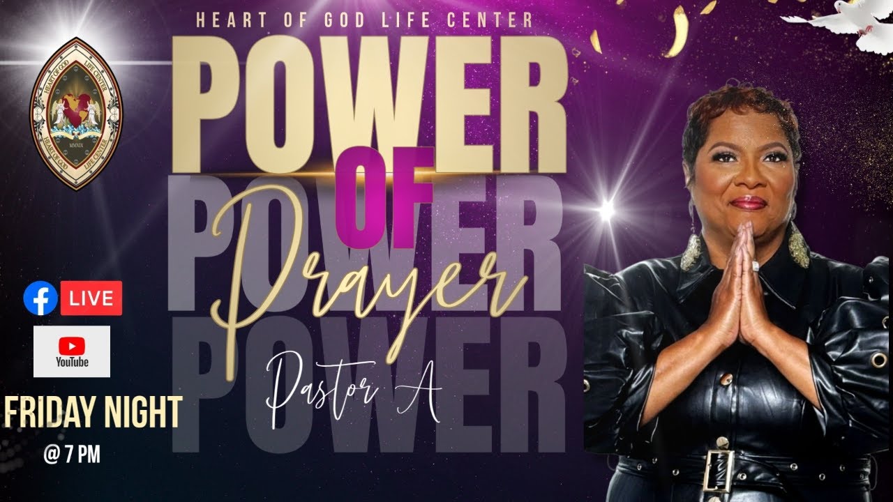 HOGLC Power of Prayer w/Pastor A