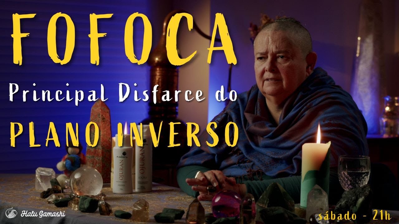 FOFOCA: Principal Disfarce de OBSESSORES e COLÔNIAS TREVOSAS: A Energia mais CORROSIVA que Há! 17/09