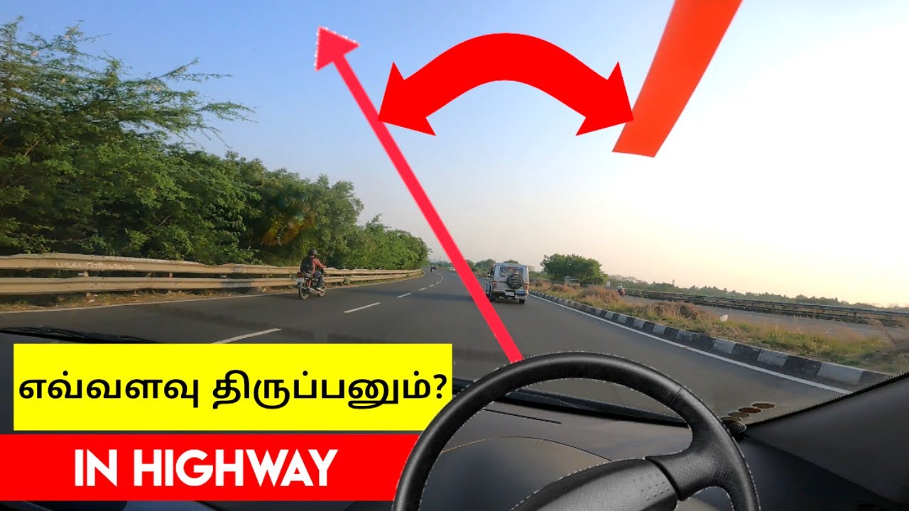 How much to rotate steering wheel? | In highspeed | Highway live drive | Birlas Parvai