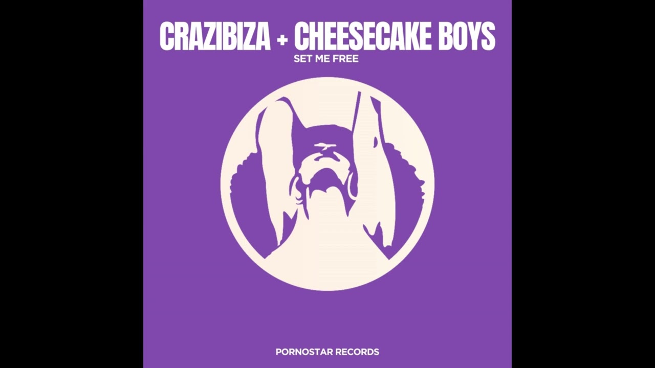 Crazibiza, Cheesecake Boys - Set Me Free (Original Mix)