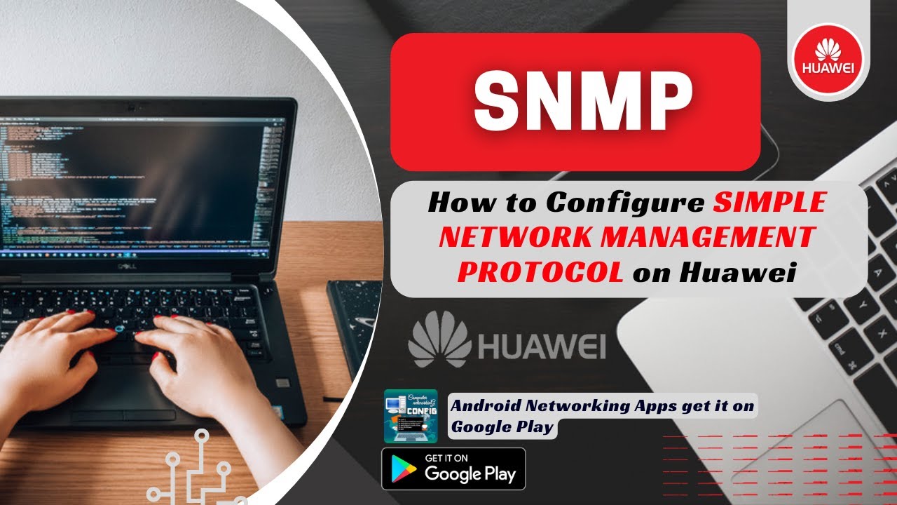 How to configure Simple Network Management Protocol (SNMP) on Huawei Devices | Step-by-Step Tutorial