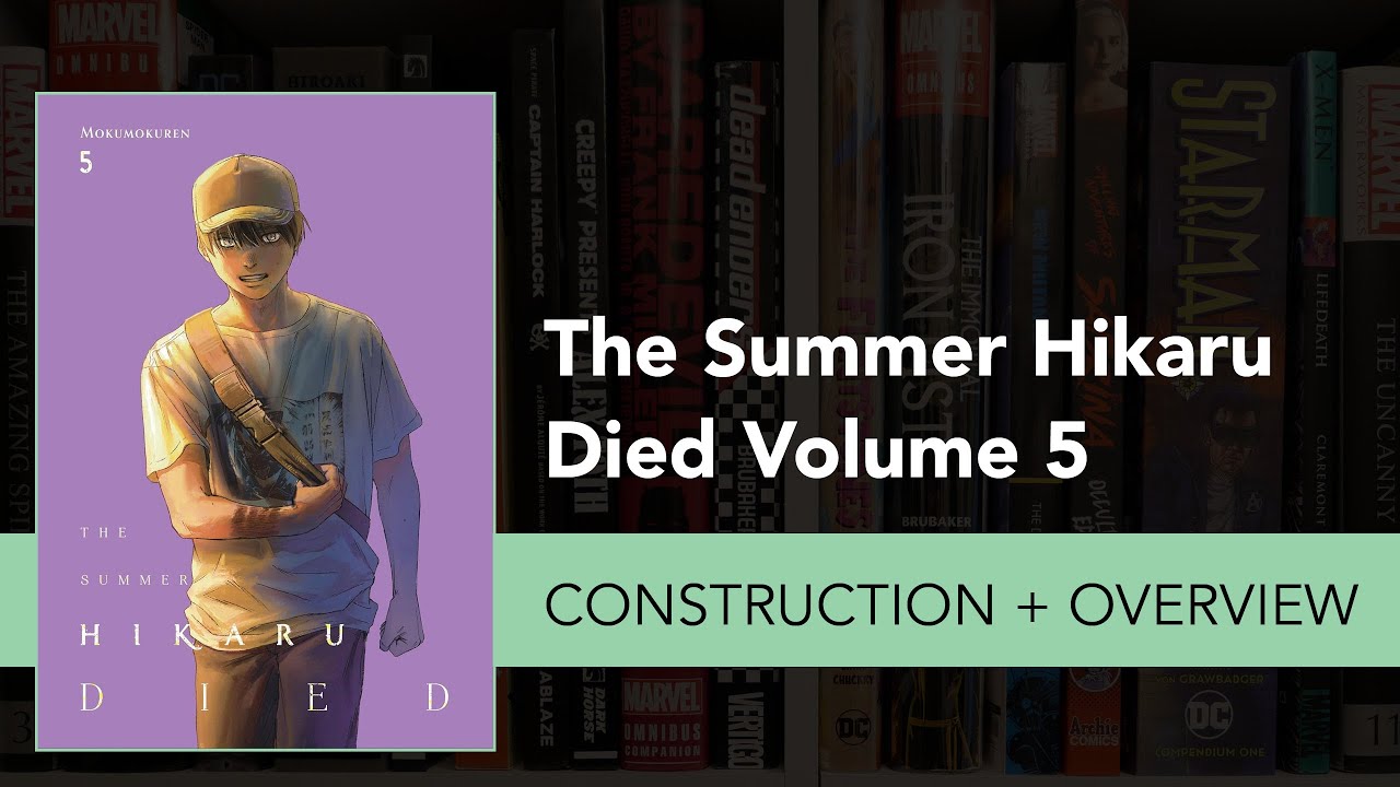 The Summer Hikaru Dies Volume 5 Construction + Overview (Spoiler-free!)