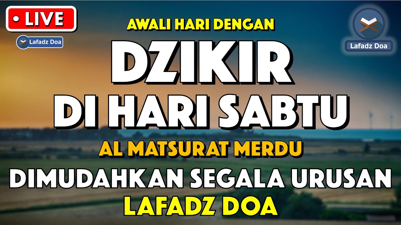 Dzikir Pagi Pembuka Rezeki Hari Sabtu | Doa Pembuka Rezeki Dari Segala Penjuru | Zikir Pagi