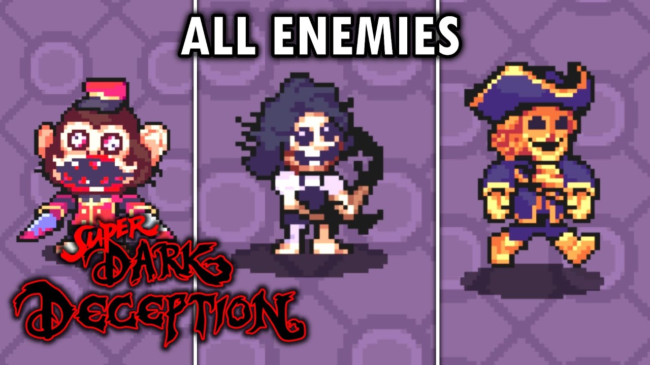 Super Dark Deception - Play All Enemies