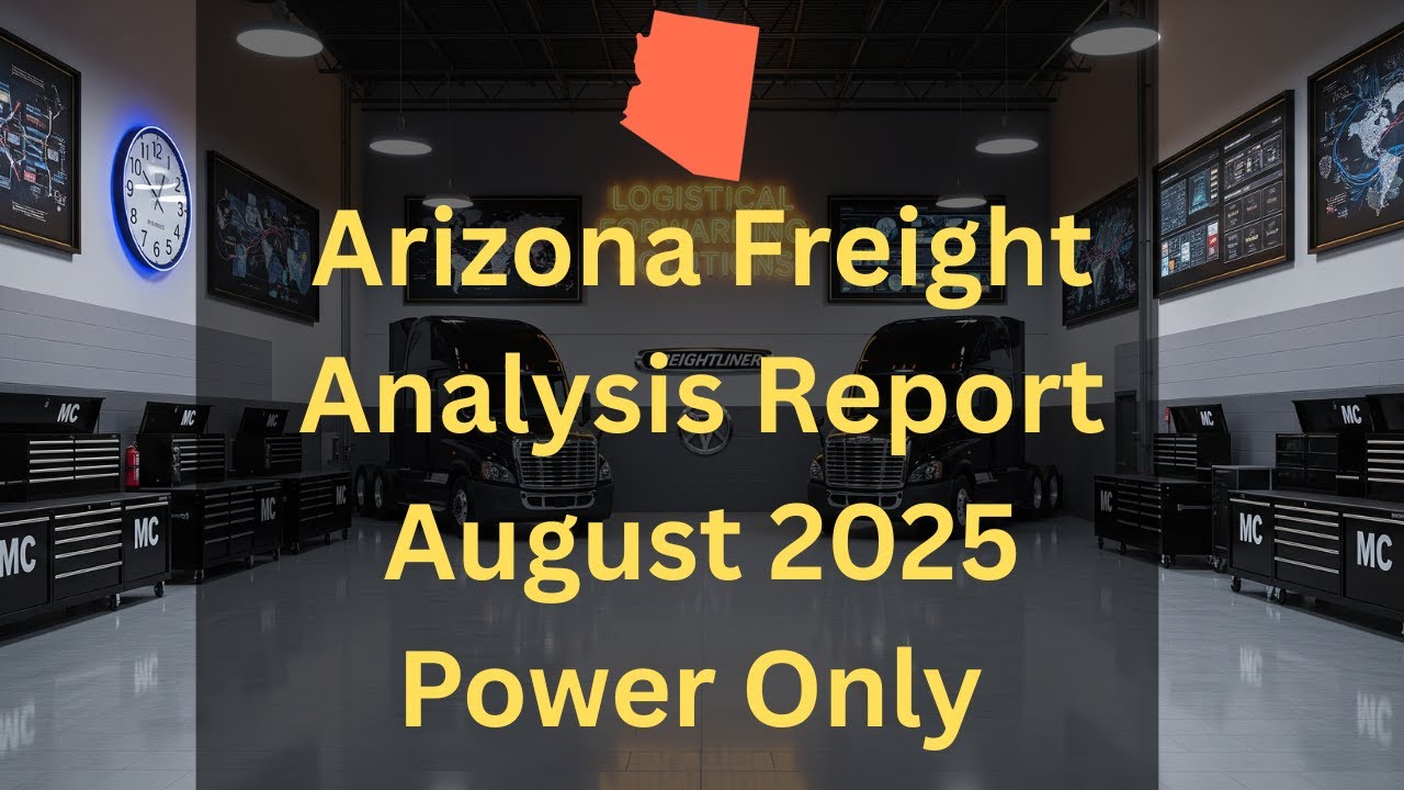 Phoenix Arizona Freight Market Analysis | August 2025 Power-Only Carrier Report
