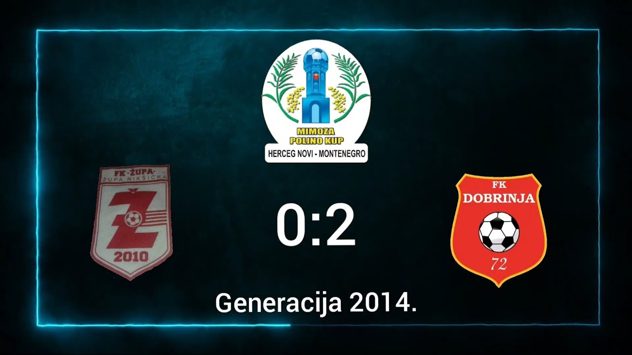 FK Župa Nikšićka - FK Dobrinja Sarajevo 0:2 (Mimoza Polino Kup 2022 Herceg Novi) - Generacija 2014.
