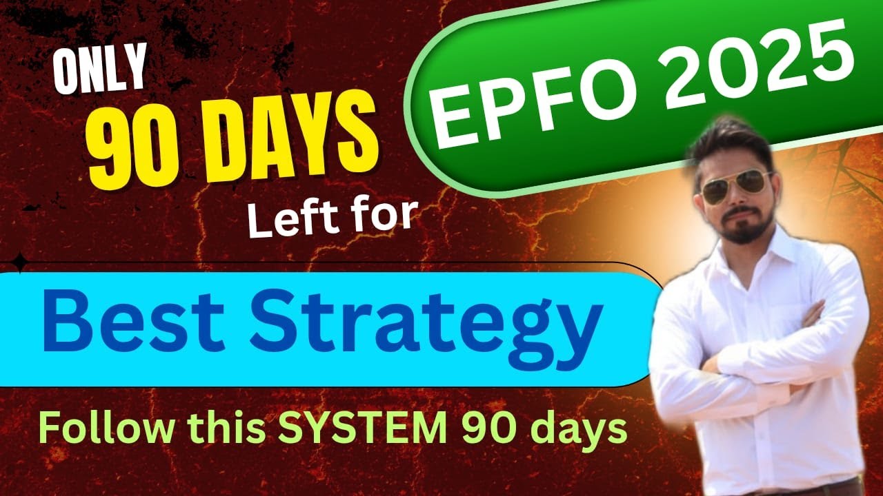 UPSC EPFO 2025 || Last 90 days left || best strategy for 90 days #apfc2025 #epfoexam