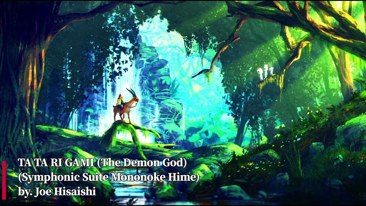 Joe Hisaishi - TA TA RI GAMI (The Demon God) (Symphonic Suite Mononoke Hime)