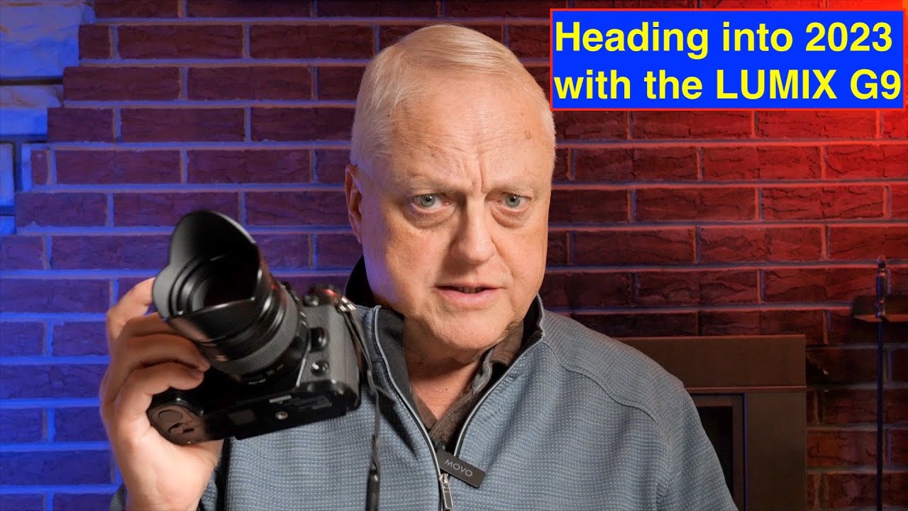 Heading into 2023 with the Lumix G9
