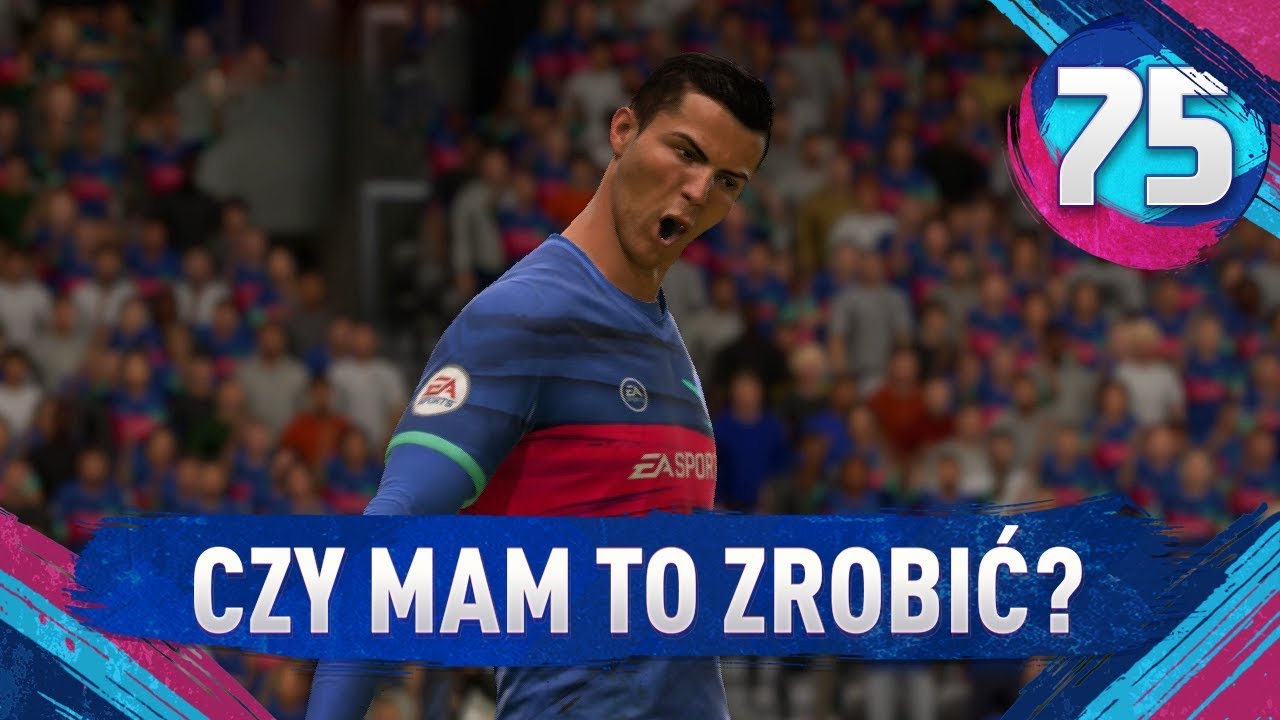 Czy mam to zrobić? - FIFA 19 Ultimate Team [#75]