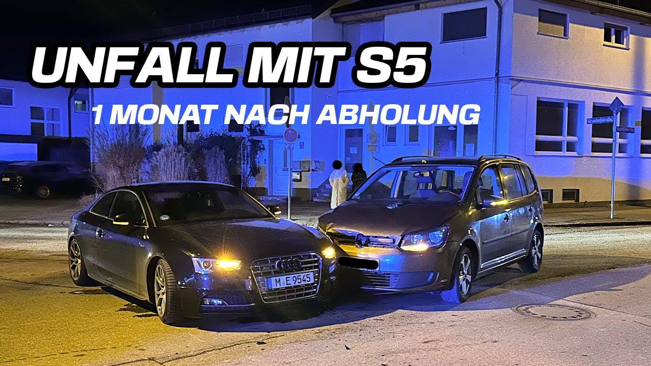 UNFALL mit AUDI S5 1 MONAT nach KAUF