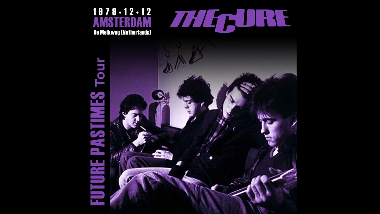The Cure &ndash; Live In Amsterdam - Melkweg, Netherlands, 12.12.1979-Full Gig