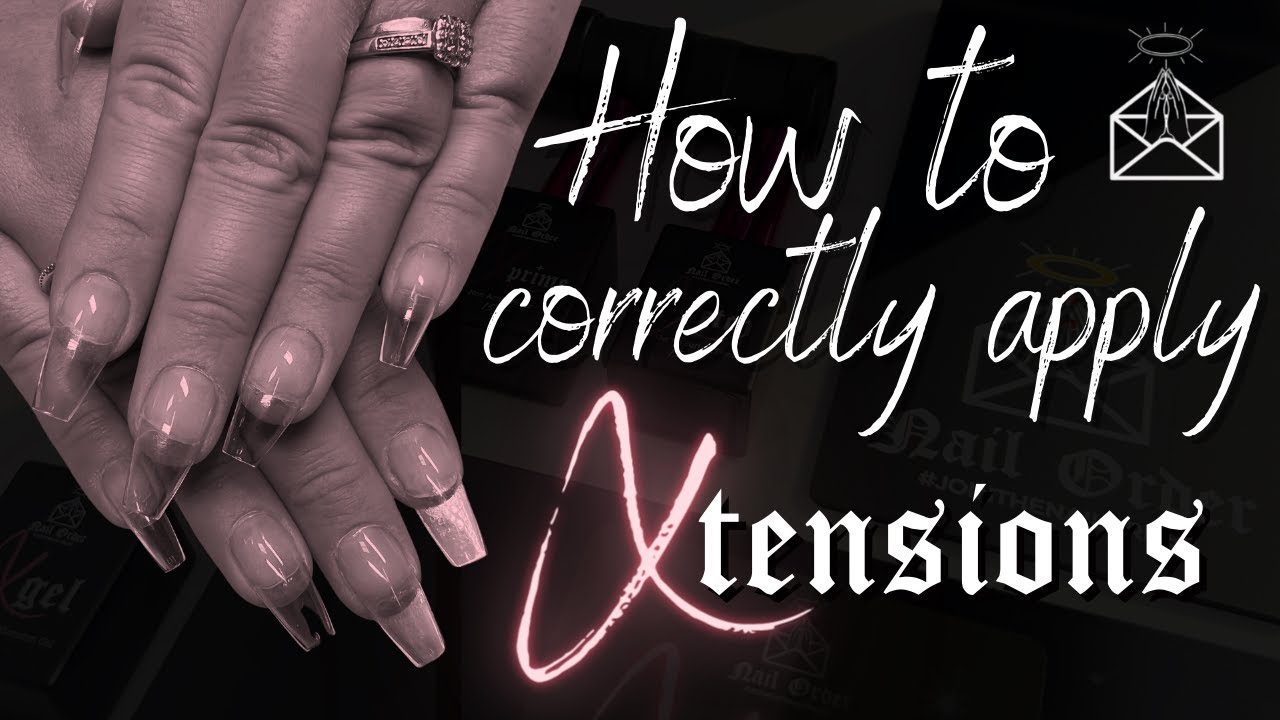 How to apply Xtensions Full Cover Tips - The Nail Order Way