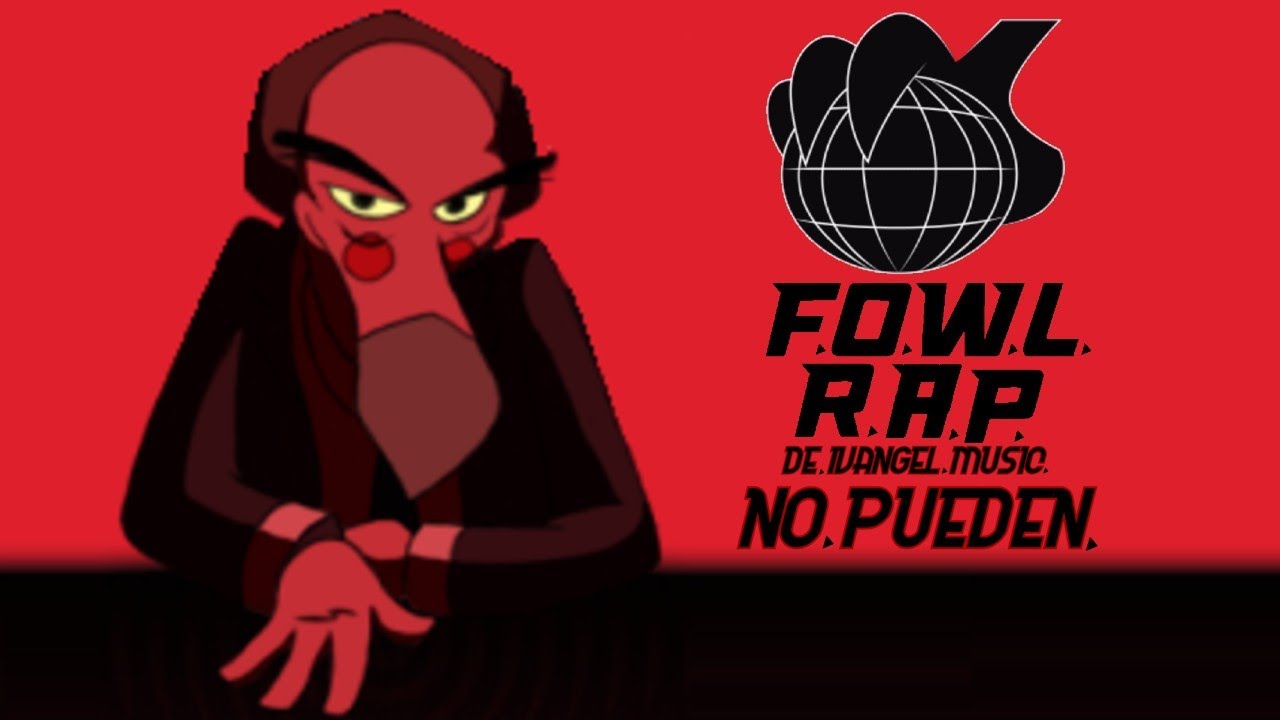 PatoAventuras F.O.W.L Rap De IvangelMusic | No Pueden | (Franco Game Over)